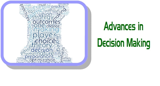 Advances in Decision Making
