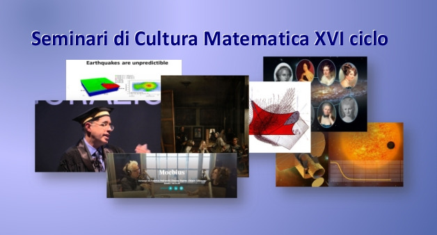 Seminari di Cultura Matematica anno 2017 XVI ciclo